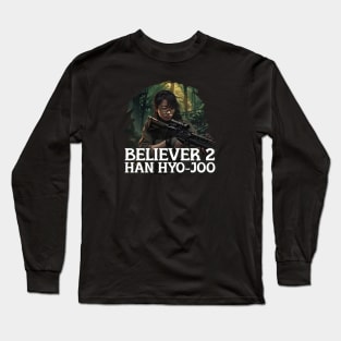 BELIEVER 2 Han Hyo-Joo Long Sleeve T-Shirt